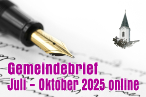 Gemeindebrief Juli - Oktober 2025 ist online