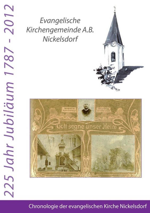 Chronik der Evangelischen Kirche in Nickelsdorf von 1787 bis 2012