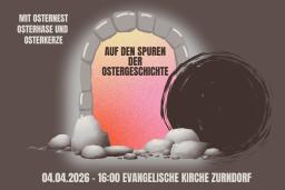 images/zurndorf/hinweis_sidecol_quer/20260404_spuren_der_ostergeschichte.jpg